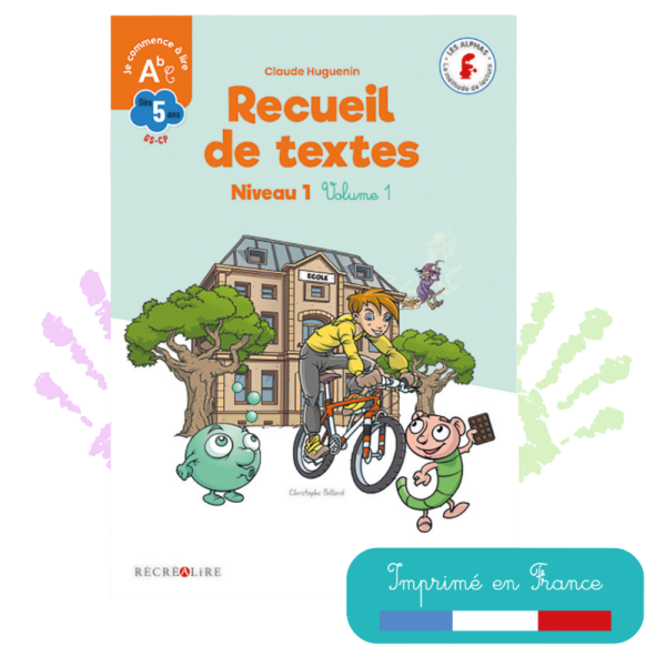 [PRODUIT DÉCLASSÉ] Recueil de textes niveau 1 volume 1 GS CP - Compilation de 11 histoires Premières lectures Les Alphas