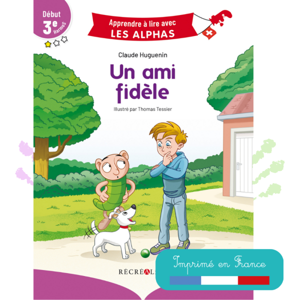 [PRODUIT DÉCLASSÉ] Un ami fidèle - Début 3e HarmoS version Suisse - Premières lectures Les Alphas