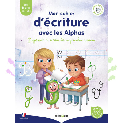 Cahier d'écriture majuscules cursives Alphas - Éditions Récréalire