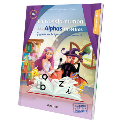 La transformation des Alphas en lettres – Le conte