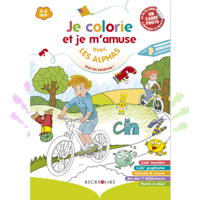 Je colorie et je m’amuse avec Les Alphas – Spécial vacances | Cahier d’activités dès 4 ans