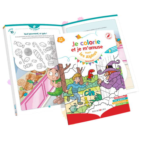Je colorie et je m'amuse avec Les Alphas Après l'école - Cahier d'activités et de coloriage - Plus de 26 activités