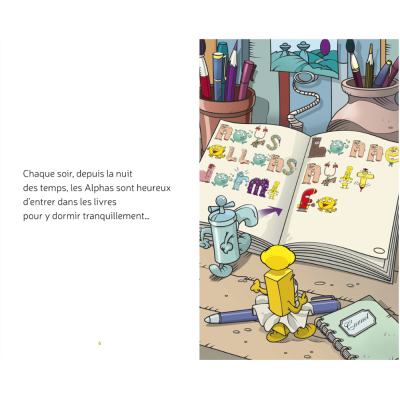 La Transformation des Alphas – Le livre pour faire le lien entre personnages et lettres (minuscules & majuscules scriptes) La Transformation des Alphas – Le livre pour faire le lien entre personnages et lettres (minuscules & majuscules scriptes)