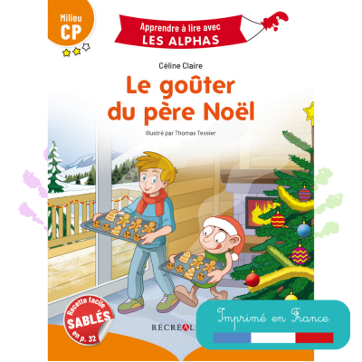 Le goûter du père Noël – Je lis avec les Alphas 🎅 | Lecture Milieu CP dès 5 ans Le goûter du père Noël – Je lis avec les Alphas 🎅 | Lecture Milieu CP dès 5 ans