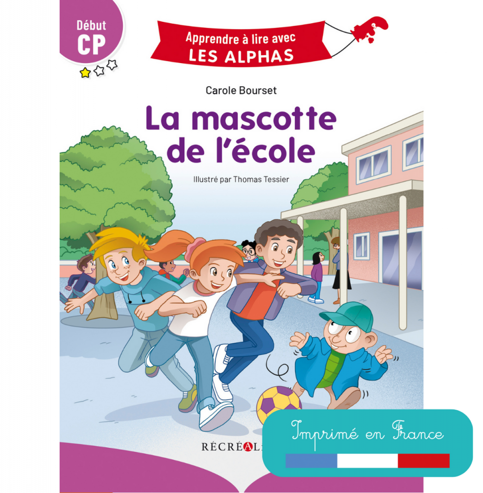 Première de couverture de La mascotte de l'école avec vignette Imprimé en France