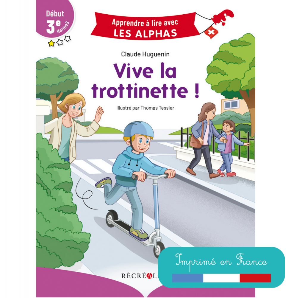 Première de couverture de Vive la trottinette avec vignette imprimé en France