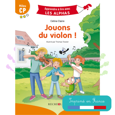 Jouons du violon ! | Lecture CP Niveau 2 – Les Alphas – Sons complexes Jouons du violon ! | Lecture CP Niveau 2 – Les Alphas – Sons complexes