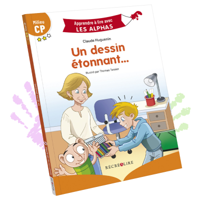 Un dessin étonnant… | Lecture CP – Niveau 2 Les Alphas Un dessin étonnant… | Lecture CP – Niveau 2 Les Alphas