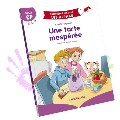 Une tarte inespérée | Lecture CP – Niveau 1 Les Alphas Une tarte inespérée | Lecture CP – Niveau 1 Les Alphas