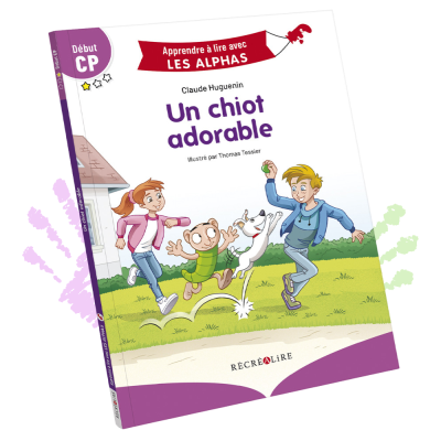 Un chiot adorable | Lecture CP Les Alphas Niveau 1 – Une histoire tendre et facile à lire Un chiot adorable | Lecture CP Les Alphas Niveau 1 – Une histoire tendre et facile à lire