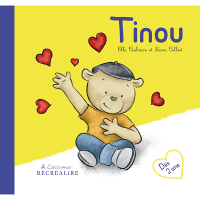Tinou – Petit ours | Album d’éveil dès 2 ans Un héros tout doux pour les tout-petits Tinou – Petit ours | Album d’éveil dès 2 ans Un héros tout doux pour les tout-petits