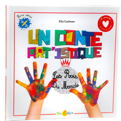 Un conte art’istique – À la découverte de l’art contemporain - Album bilingue dès 5 ans Un conte art’istique – À la découverte de l’art contemporain - Album bilingue dès 5 ans