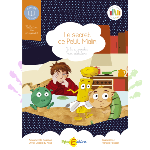 Le secret de Petit Malin - Premières lectures Les Alphas CE1