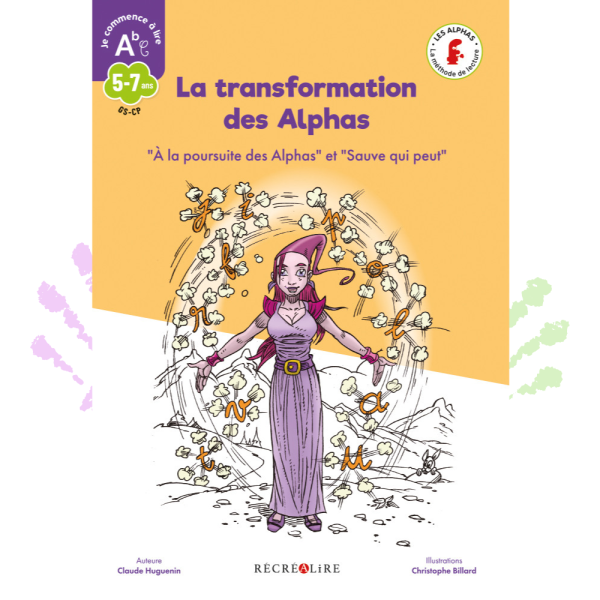 La Transformation des Alphas – Ancienne édition du livre de la méthode de lecture
