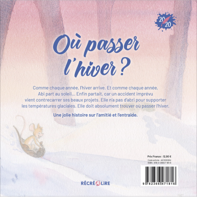 Où passer l’hiver ? | Album jeunesse sur l’entraide et l’amitié | Collection 20/20