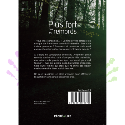 Plus fort que les remords | Témoignage de résilience et d’espoir | Amandine Bonte