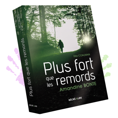 Plus fort que les remords | Témoignage de résilience et d’espoir | Amandine Bonte
